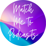 Match Me to Podcast logo in circle on background colours. Image credit to Milad Fakurian